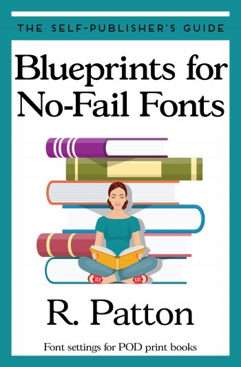 Blueprints for No Fail Fonts